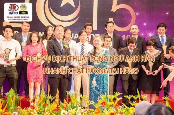 Dịch vụ dịch thuật song ngữ Anh Hàn nhanh chất lượng tại HACO