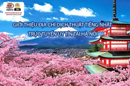 Giới thiệu địa chỉ dịch thuật tiếng Nhật trực tuyến