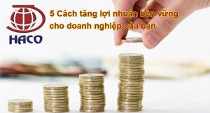 5 Cach Tang Loi Nhuan Cho Doanh Nghiep