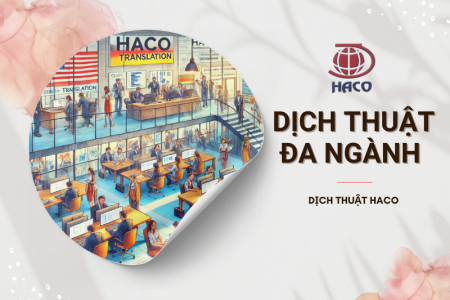 Dịch Thuật Đa Ngành Chuyên Nghiệp - Uy Tín - Dịch thuật HACO