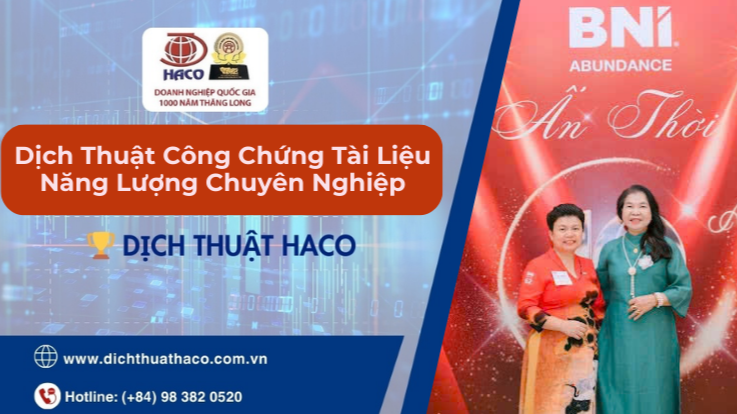 Dịch Thuật Công Chứng Tài Liệu Năng Lượng Chuyên Nghiệp - Chính Xác - Uy Tín 🏆 Dịch thuật HACO