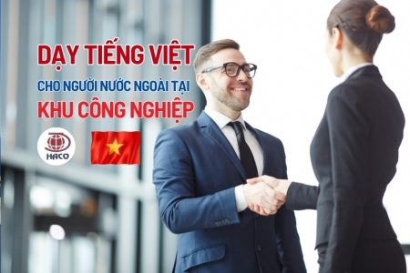 Ảnh Bìa Dịch Vụ Dạy Tiếng Việt Cho Người Nước Ngoài Tại Khu Công Nghiệp Chuyên Nghiệp