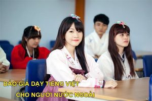 Bao Gia Day Tieng Viet Cho Nguoi Nuoc Ngoai