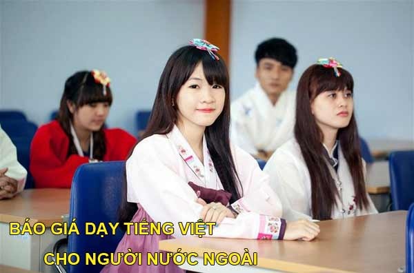 Bao Gia Day Tieng Viet Cho Nguoi Nuoc Ngoai