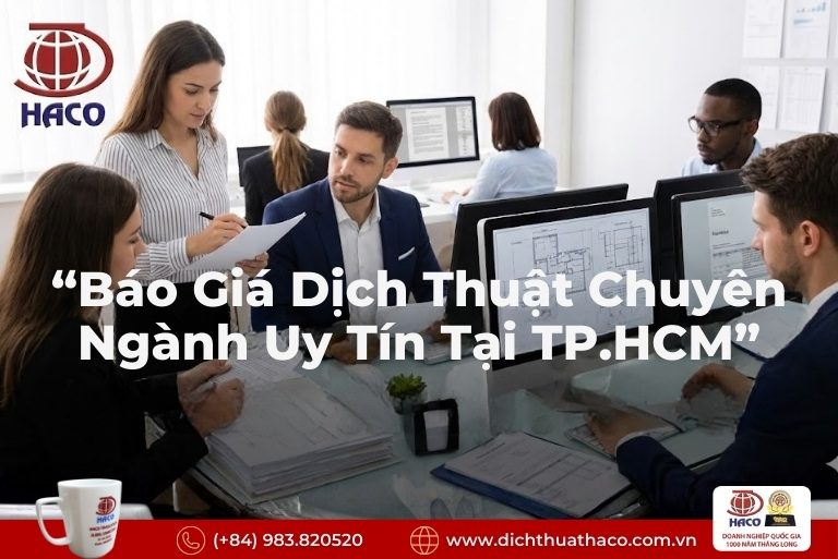 Báo giá dịch thuật chuyên ngành tại TP.HCM
