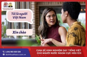 Chia Se Kinh Nghiem Day Tieng Viet Cho Nguoi Nuoc Ngoai Cuc Huu Ich