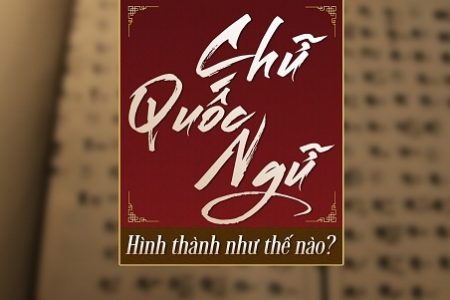 Chu Quoc Ngu Hinh Thanh The Nao