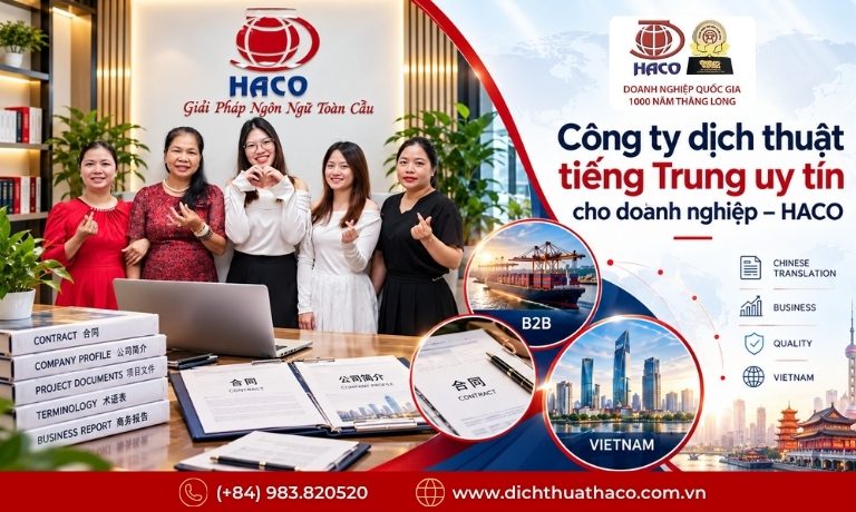 Công ty dịch thuật tiếng Trung uy tín cho doanh nghiệp – HACO 3 cong ty dich thuat tieng trung 6
