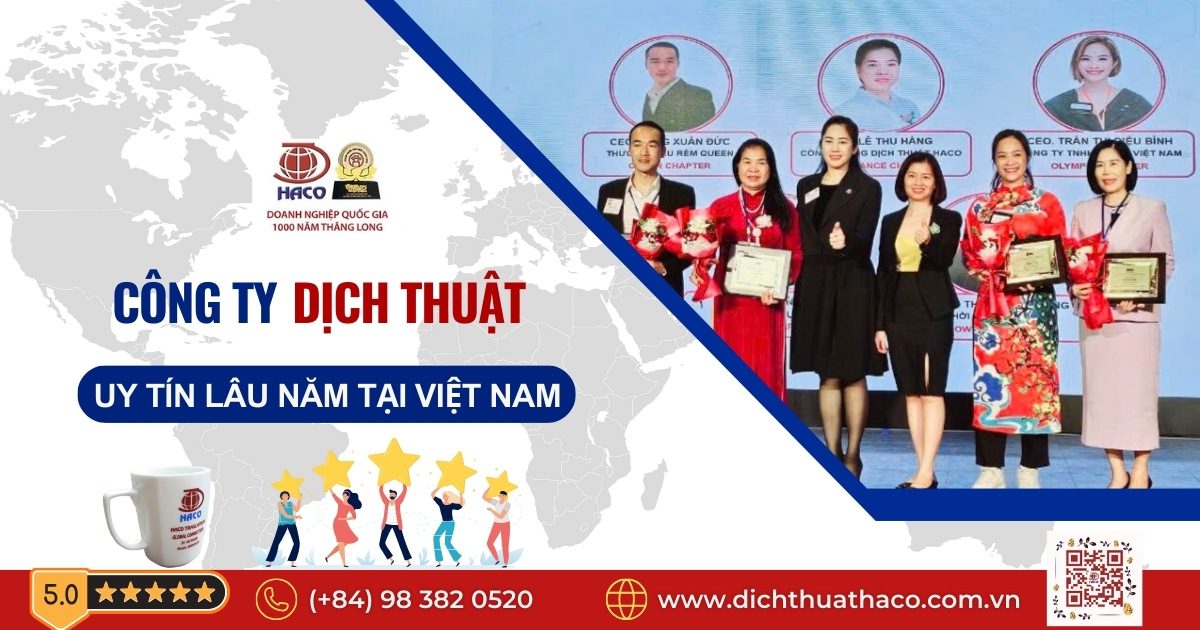 Công Ty Dịch Thuật Uy Tín Lâu Năm Tại Việt Nam | Dịch Thuật HACO 2026 2 Công Ty Dịch Thuật Uy Tín Lâu Năm Tại Việt Nam