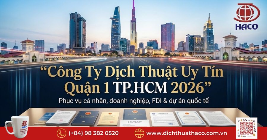 Công ty dịch thuật uy tín quận 1 TP.HCM
