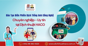 Đào Tạo Biên Phiên Dịch Tiếng Anh Công Nghệ – Chương Trình Đào Tạo Dành Riêng Cho Ngành It & Ai