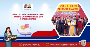 Đào Tạo Biên Phiên Dịch Tiếng Anh Du Lịch – Chương Trình Dành Riêng Cho Ngành Lữ Hành