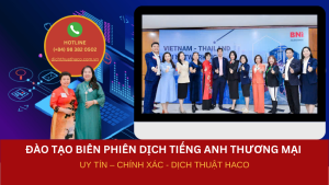 ĐÀo TẠo BiÊn PhiÊn DỊch TiẾng Anh ThƯƠng MẠi – KhÓa HỌc ChuyÊn SÂu & CẤp ChỨng ChỈ QuỐc TẾ Tại Dịch Thuật Haco