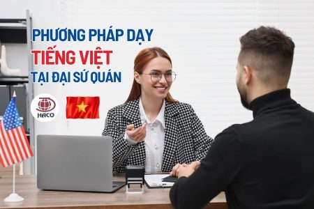 Dạy Tiếng Việt Cho Người Nước Ngoài Tại Đại Sứ Quán