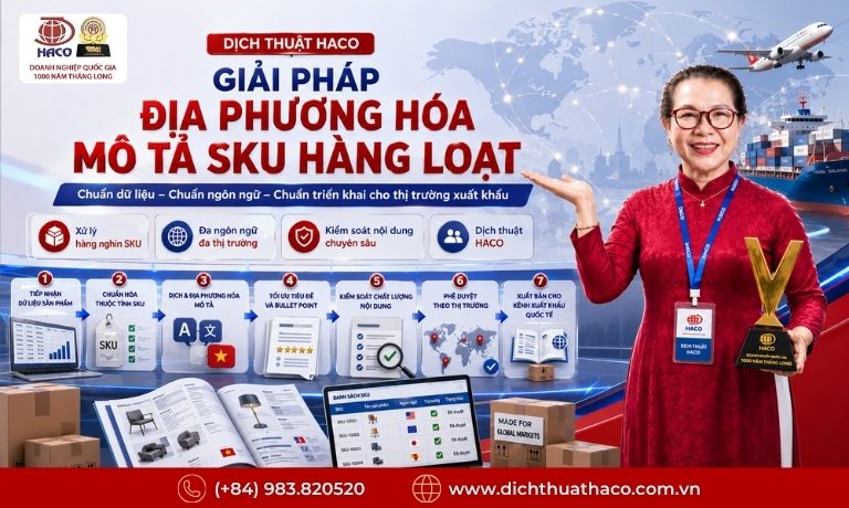 Dịch thuật HACO – Đối tác địa phương hóa mô tả sản phẩm SKU hàng loạt cho doanh nghiệp xuất khẩu 5 dia phuong hoa mo ta san pham sku hang loat 2