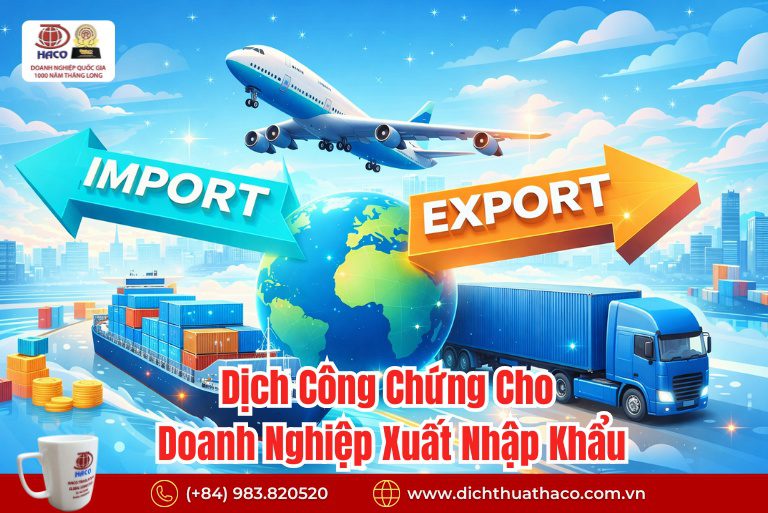 Dịch Công Chứng Cho Doanh Nghiệp Xuất Nhập Khẩu