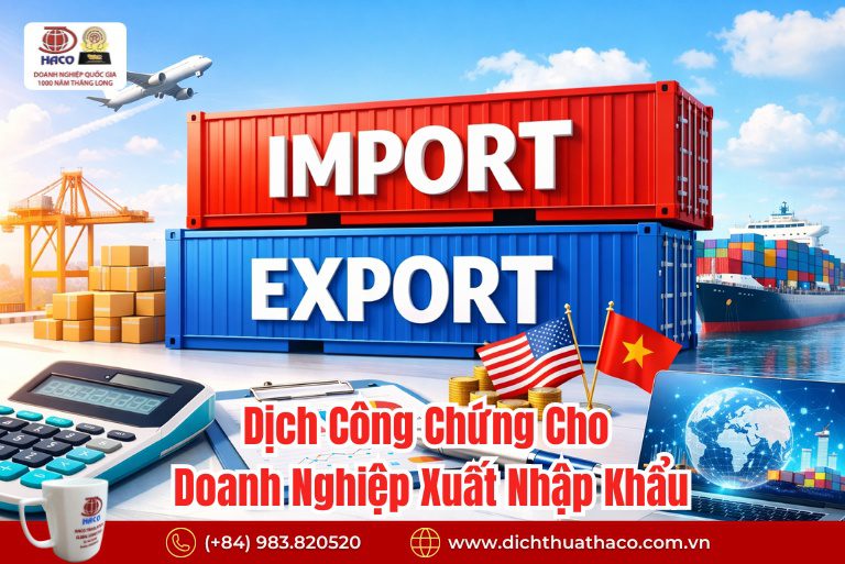 Dịch Công Chứng Cho Doanh Nghiệp Xuất Nhập Khẩu