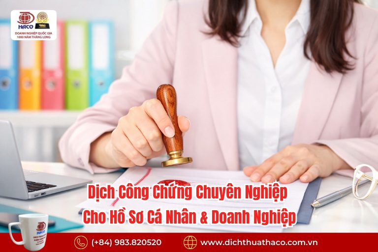Dịch Công Chứng Chuyên Nghiệp Cho Hồ Sơ Cá Nhân & Doanh Nghiệp 7 Dịch Công Chứng Chuyên Nghiệp Cho Hồ Sơ