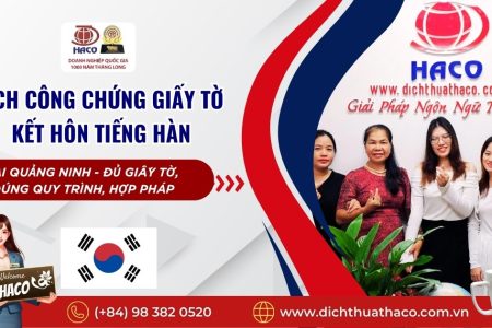 Dich Cong Chung Giay To Ket Hon Tieng Han Tai Quang Ninh