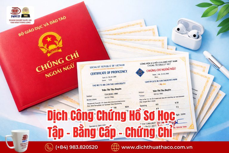 Dịch Công Chứng Hồ Sơ Học Tập – Bằng Cấp – Chứng Chỉ Chuẩn Pháp Lý Quốc Tế 2 Dịch Công Chứng Hồ Sơ Học Tập – Bằng Cấp – Chứng Chỉ