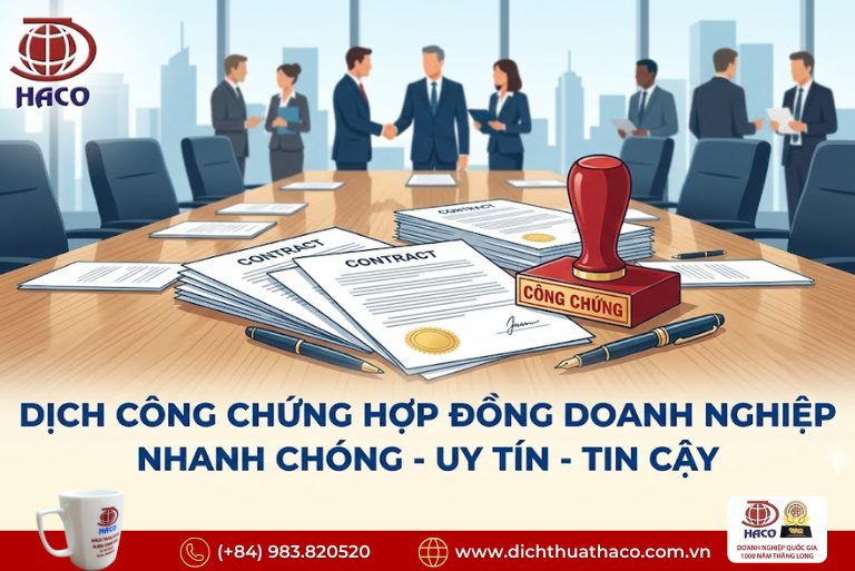 Dịch công chứng hồ sơ hợp đồng doanh nghiệp
