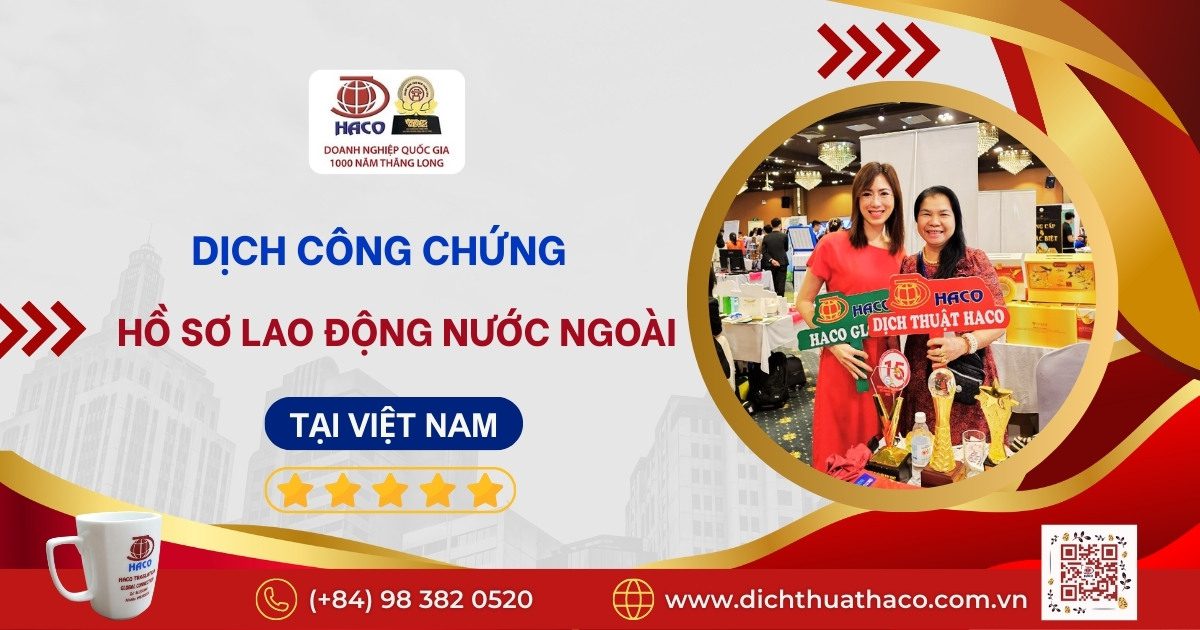 Dịch Công Chứng Hồ Sơ Lao Động Nước Ngoài Tại Việt Nam 4 Dịch Công Chứng Hồ Sơ Lao Động Nước Ngoài Tại Việt Nam