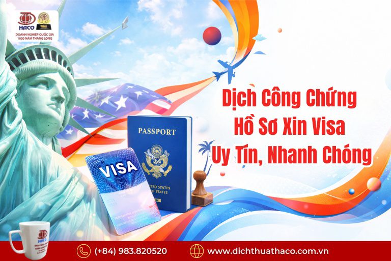 Dịch Công Chứng Hồ Sơ Xin Visa Uy Tín