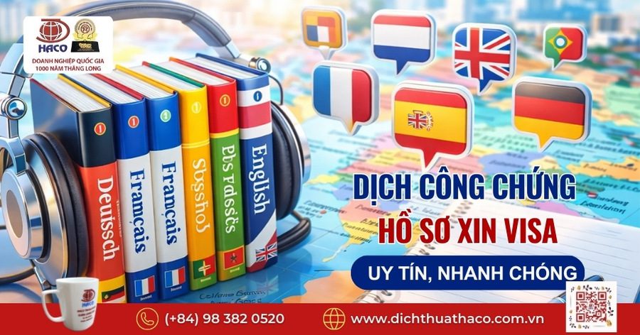 Dịch Công Chứng Hồ Sơ Xin Visa Uy Tín