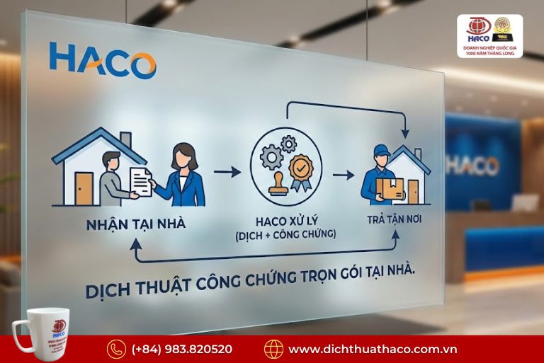 Dịch công chứng nhận hồ sơ tại nhà – giao trả tận nơi nhanh, an toàn, chuẩn pháp lý 7 Dịch công chứng nhận hồ sơ tại nhà