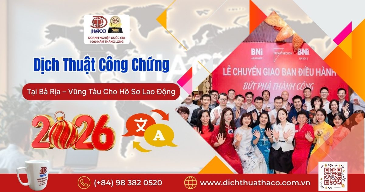 Dịch Công Chứng Tại Bà Rịa – Vũng Tàu Cho Hồ Sơ Lao Động 2026 6 Dịch Công Chứng Tại Bà Rịa – Vũng Tàu Cho Hồ Sơ Lao Động