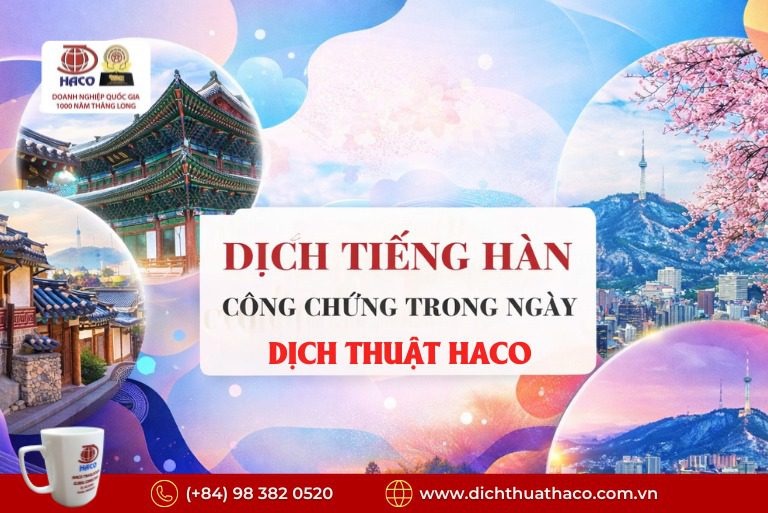 Dịch Công Chứng Tiếng Hàn Lấy Nhanh Tại Hà Nội