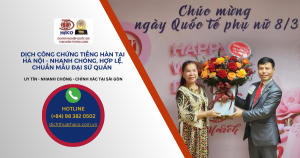 Dịch Công Chứng Tiếng Hàn Tại Hà Nội – Nhanh Chóng, Hợp Lệ, Chuẩn Mẫu Đại Sứ Quán