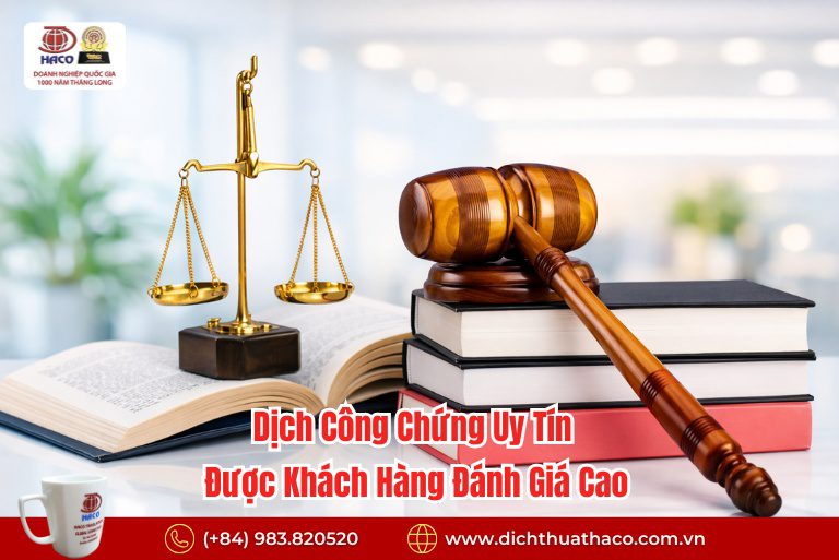 Dịch Công Chứng Uy Tín Được Khách Hàng Đánh Giá Cao