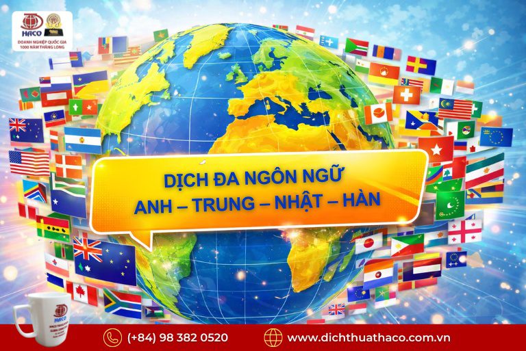 Dịch Đa Ngôn Ngữ Anh – Trung – Nhật – Hàn