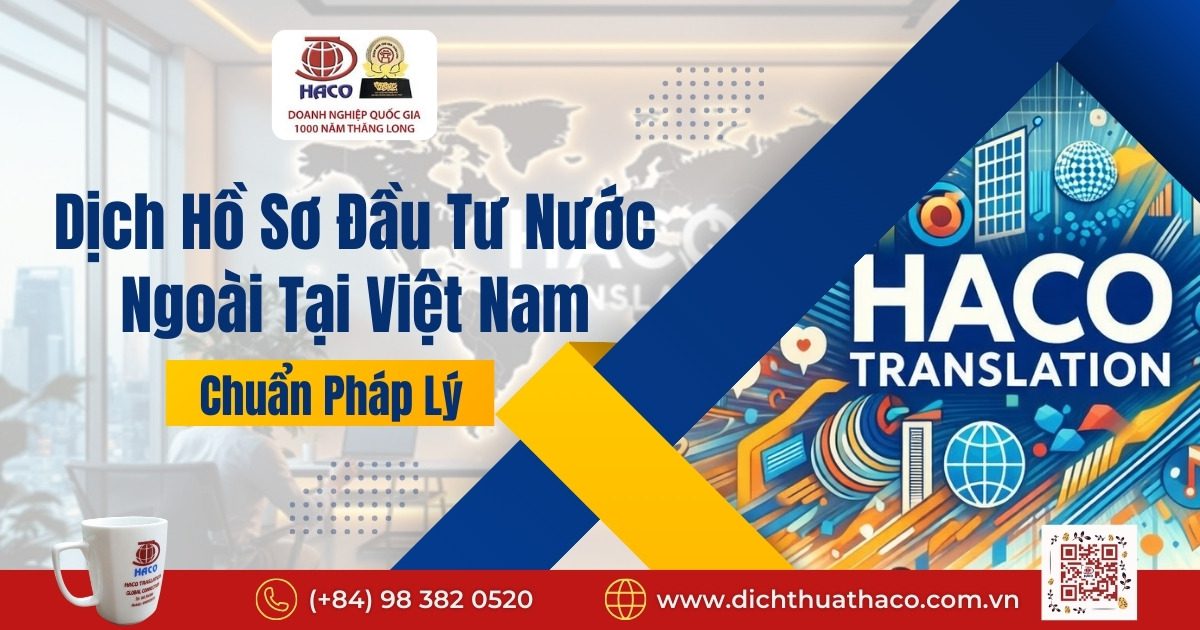 Dịch Hồ Sơ Đầu Tư Nước Ngoài Tại Việt Nam