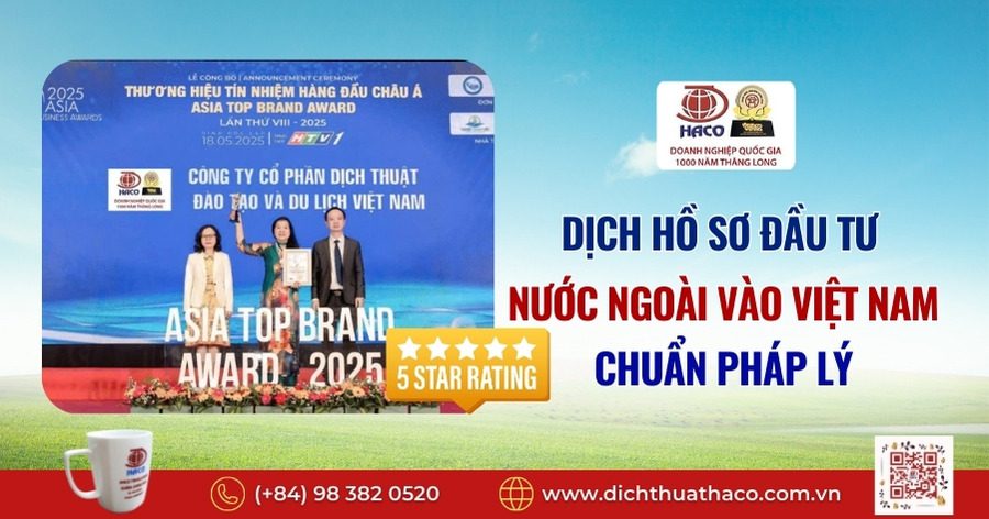 Dịch Hồ Sơ Đầu Tư Nước Ngoài Vào Việt Nam | Chuẩn Pháp Lý – Đúng Luật Đầu Tư 8 Dịch Hồ Sơ Đầu Tư Nước Ngoài Vào Việt Nam