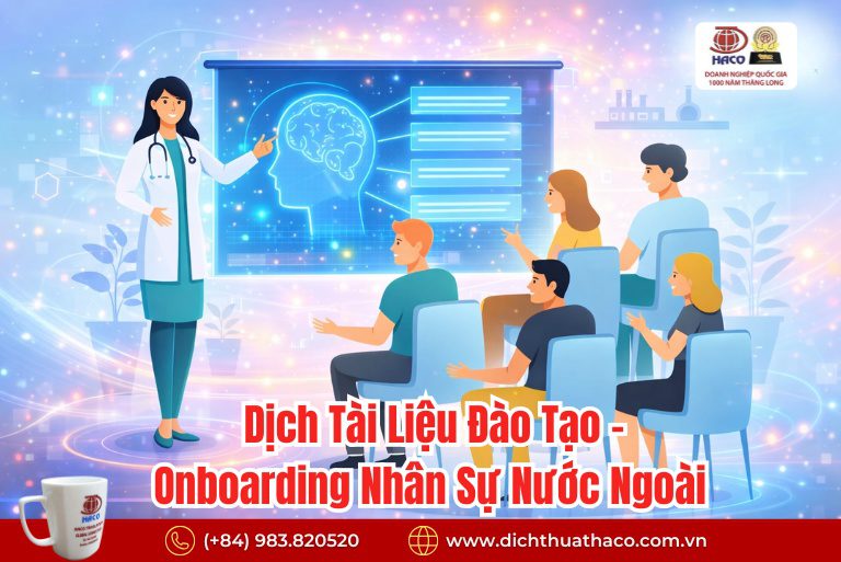 Dịch Tài Liệu Đào Tạo – Onboarding Nhân Sự Nước Ngoài