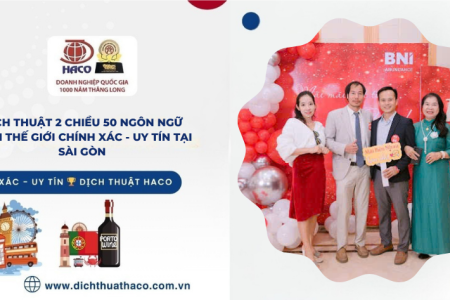 Dịch Thuật 2 Chiều 50 Ngôn Ngữ Trên Thế Giới Chính Xác Uy Tín Tại Sài Gòn