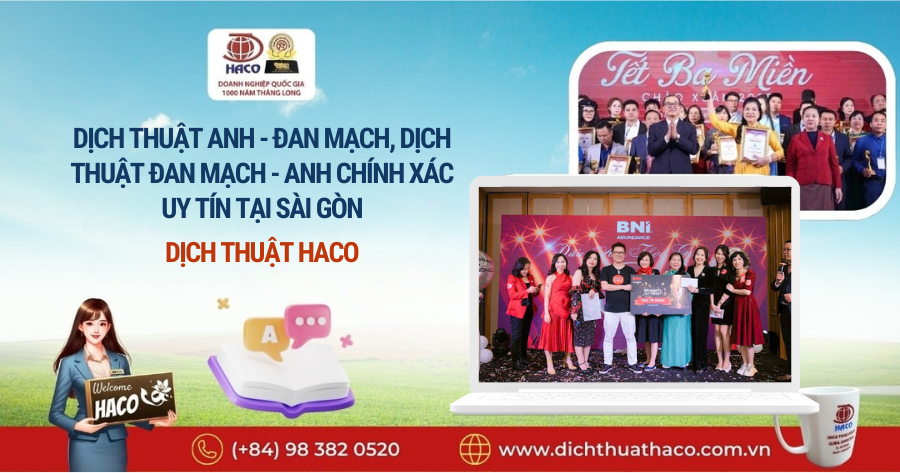 Dịch Thuật Anh Đan Mạch, Dịch Thuật Đan Mạch Anh Chính Xác Uy Tín Tại SÀi GÒn