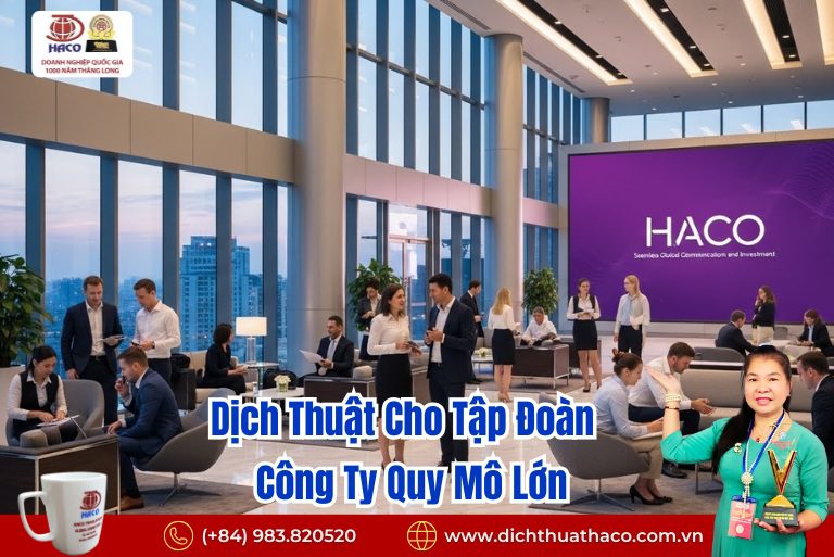 Dịch Thuật Cho Tập Đoàn – Công Ty Quy Mô Lớn