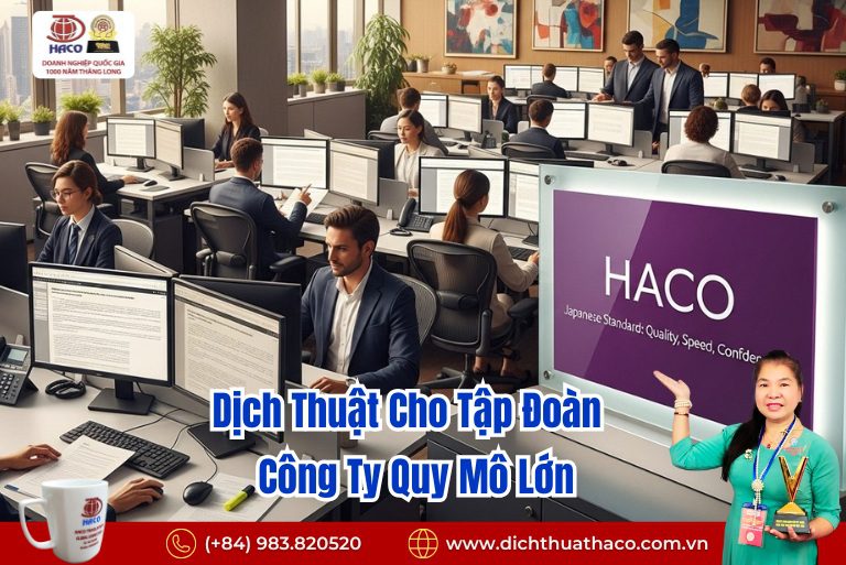 Dịch Thuật Cho Tập Đoàn – Công Ty Quy Mô Lớn