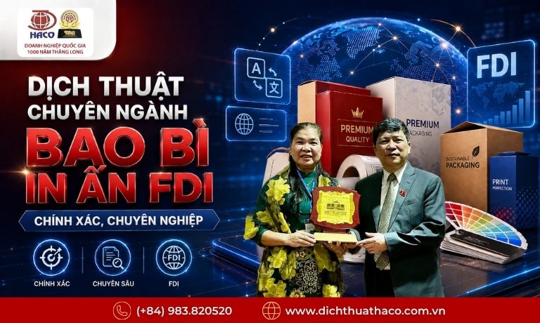 Dịch Thuật Chuyên Ngành Bao Bì In Ấn FDI Chính Xác, Chuyên Nghiệp 4 dich thuat chuyen nganh bao bi in an fdi 7