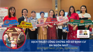DỊch ThuẬt CÔng ChỨng HỒ SƠ ĐỊnh CƯ Đa NgÔn NgỮ – ĐẢm BẢo ChÍnh XÁc, HỢp PhÁp & ChẤp NhẬn QuỐc TẾ 🚀🏆 Tại Dịch Thuật Haco