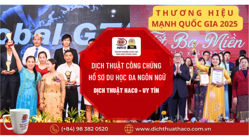 DỊch ThuẬt CÔng ChỨng HỒ SƠ Du HỌc Đa NgÔn NgỮ – ĐẢm BẢo HỢp PhÁp, ĐƯỢc ChẤp NhẬn ToÀn CẦu Tại Dịch Thuật Haco