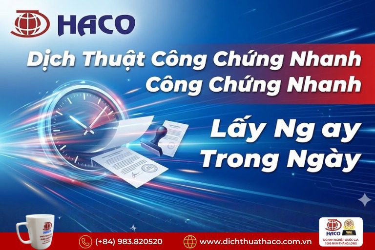 Dịch Thuật Công Chứng Nhanh Lấy Ngay Trong Ngày