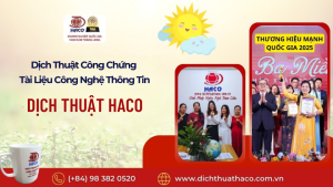 Dịch Thuật Công Chứng Tài Liệu Công Nghệ Thông Tin Chuyên Nghiệp Chính Xác Uy Tín Dịch Thuật Haco
