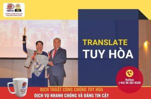 Dich Thuat Cong Chung Tuy Hoa Dich Vu Nhanh Chong Va Dang Tin Cay