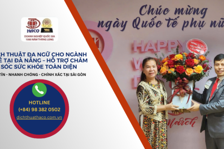 Dịch Thuật Đa Ngữ Cho Ngành Y Tế Tại Đà Nẵng – Hỗ Trợ Chăm Sóc Sức Khỏe Toàn Diện