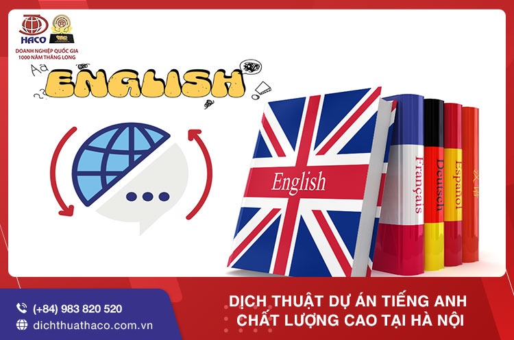 Đào tạo, dạy nghề: Dịch thuật dự án tiếng Anh chất lượng cao tại Hà Nội  Dich-thuat-du-an-tieng-anh-chat-luong-cao-tai-ha-noi