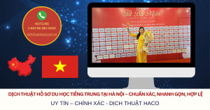 Dịch Thuật Hồ Sơ Du Học Tiếng Trung Tại Hà Nội – Chuẩn Xác, Nhanh Gọn, Hợp Lệ